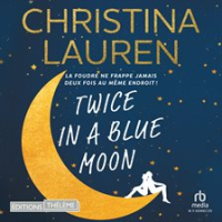 Twice in a Blue Moon by Lauren, Christina